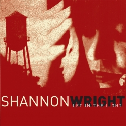 Shannon Wright - Let In the Light